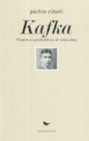 "Kafka: viagem às profundezas de uma alma", de Pietro Citati